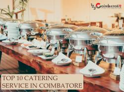 TOP 10 CATERING SERVICES IN COIMBATORE