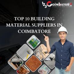 TOP 10 BUILDING MATERIAL SUPPLIERS IN COIMBATORE