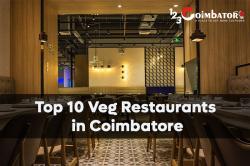 Top 10 Veg Restaurants in Coimbatore